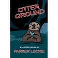 Otter Ground: A Mystery Novel