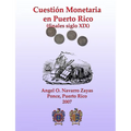 Cuestión Monetaria en Puerto Rico