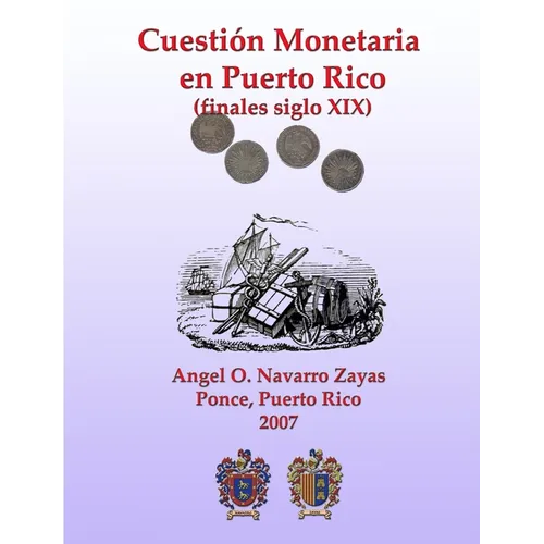 Cuestión Monetaria en Puerto Rico