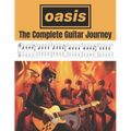 Oasis: The Complete Guitar Journey