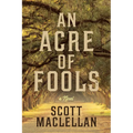 An Acre of Fools