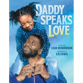 Daddy Speaks Love