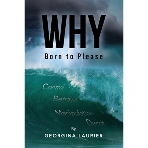Why: Born to Please