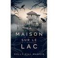 La Maison sur le lac