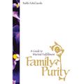 Family Purity: A Guide To Marital Fulfillment