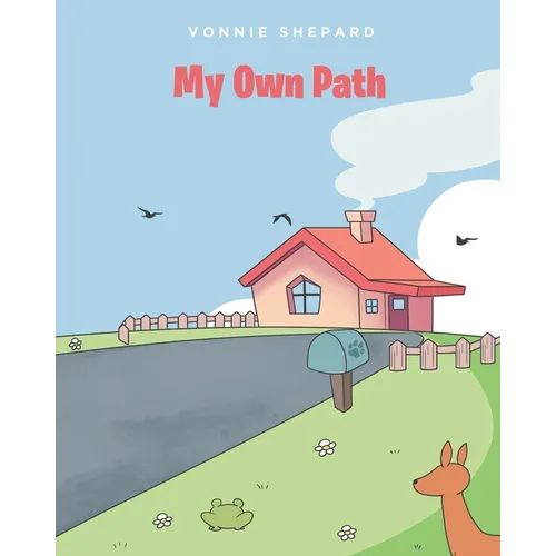 My Own Path