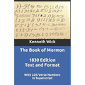 The Book of Mormon: 1830 Text and Format With LDS Verse Numbers