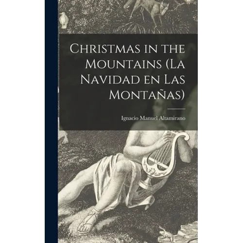 Christmas in the Mountains (La Navidad En Las Montañas)