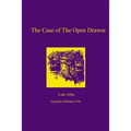 The Case of the Open Drawer