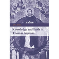 Knowledge and Faith in Thomas Aquinas