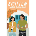 Smitten with Baklava: A Sweet Romantic Comedy Set in Greece