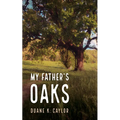 My Father's Oaks