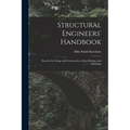 Structural Engineers' Handbook: Data for the Design and Construction of Steel Bridges and Buildings