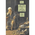 Arcane Formulas or Mental Alchemy: Esoteric Classics