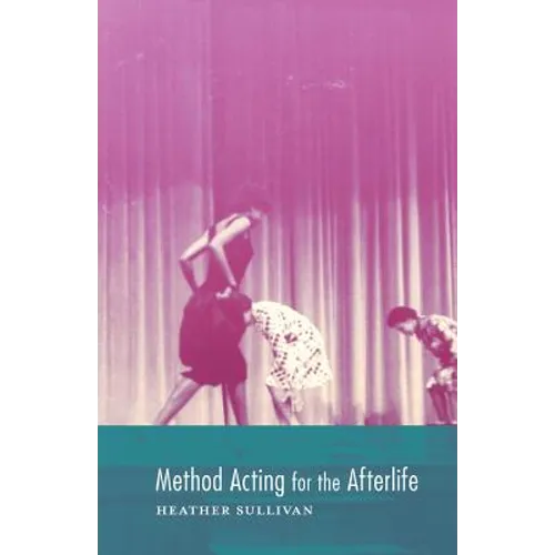 Method Acting for the Afterlife