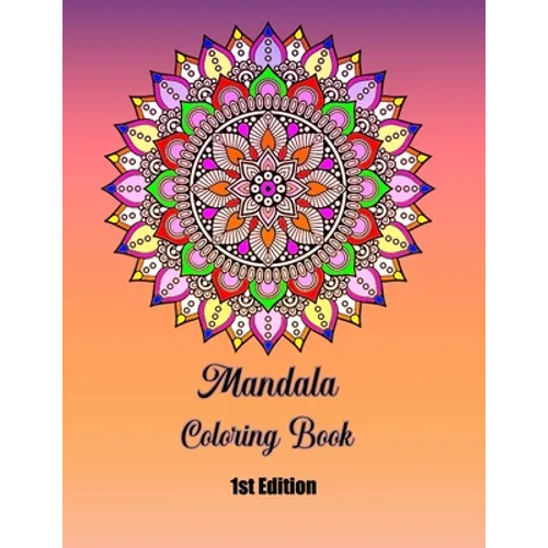 Mandala Coloring Book 8.5 x11 120 pages: A Beautiful Mandalas Coloring Book 8.5 x11 120 pages