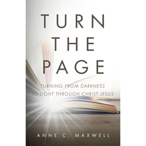 Turn the Page: Turning from Darkness to Light through Christ Jesus