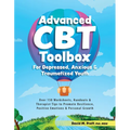 Advanced CBT Toolbox for Depressed, Anxious & Traumatized Youth: Over 150 Worksheets, Handouts & Therapist Tips to Promote Resilience, Positive Emotio