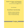 Beyond Physics Content Knowledge: Modeling Competence Regarding Nature of Scientific Inquiry and Nature of Scientific Knowledge