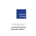 Warrior Strong: A handbook to keep a Joy Warrior strong (in case a pandemic erupts)