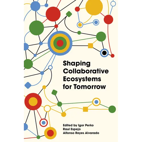 Shaping Collaborative Ecosystems for Tomorrow
