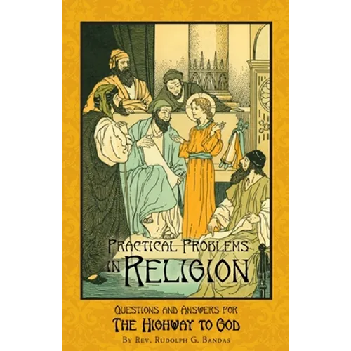 Practical Problems in Religion: Questions and Answers for The Highway to God