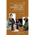 Two Steps Forward, One Step Back: Changing Women, Changing Society