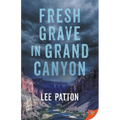 Fresh Grave in Grand Canyon