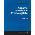 Andante cantabile e Presto agitato WoO 6 - For Solo Piano