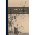 Miwok Myths