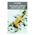 The Golden Scorpion & The Yellow Claw