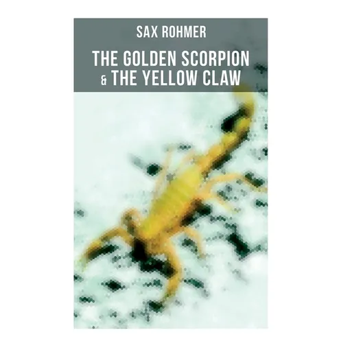 The Golden Scorpion & The Yellow Claw