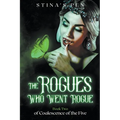 The Rogues Who Went Rogue