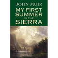 My First Summer in the Sierra