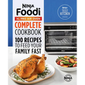 The Official Ninja(r) Foodi(tm) XL Pro Air Oven Complete Cookbook: 100 Recipes to Feed Your Family Fast