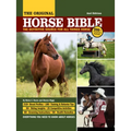 Original Horse Bible, 2nd Edition: The Definitive Source for All Things Horse