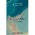 On my way to love: At Winthrop Square