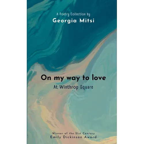 On my way to love: At Winthrop Square