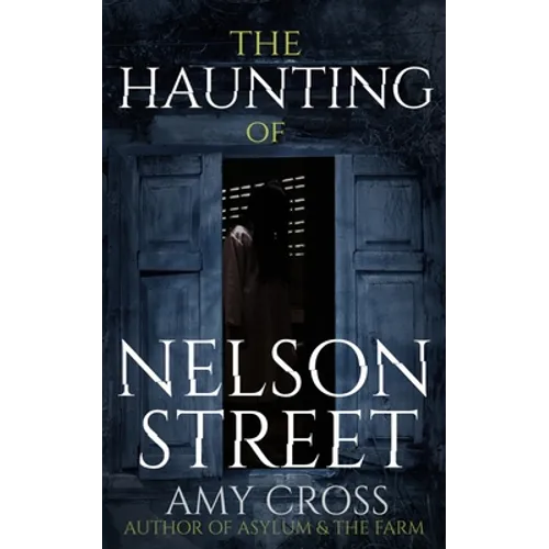 The Haunting of Nelson Street