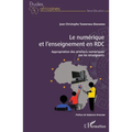 Le numérique et l'enseignement en RDC: Appropriation des artefacts numériques par les enseignants