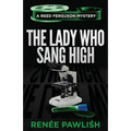 The Lady Who Sang High