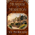 Murder in Moreton: Eliza Thomson Investigates Book 2