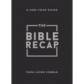 The Bible Recap: A One-Year Guide to Reading and Understanding the Entire Bible, Personal Size--Black Bonded Leather