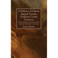 A Defence of Liberty Against Tyrants, Vindiciae Contra Tyrannos