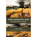 Arte vs. No-Arte: Arte fuera de la mente