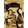 Music in Oregon: Portland and Beyond