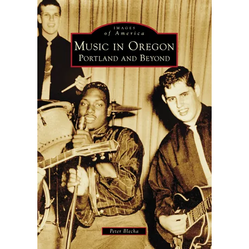 Music in Oregon: Portland and Beyond