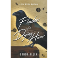 Flashes of a Dying Hour