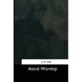 Astral Worship