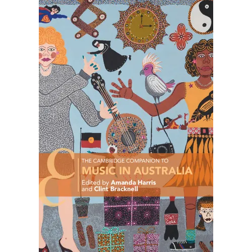The Cambridge Companion to Music in Australia